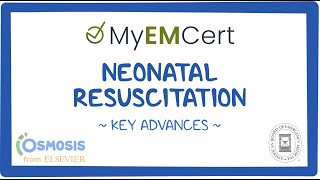 Neonatal Resuscitation  MyEMCert Key Advance [upl. by Bartko]