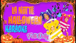 La notte di Halloween  Karaoke Version  Folli Dolly [upl. by Anelrahc212]