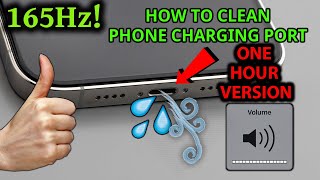 Sound To Get Water Out Of Charging Port One Hour Version [upl. by Semajwerdna]