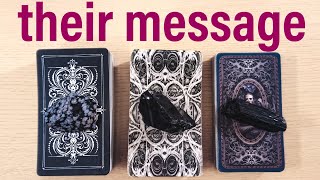 WHAT THEY WANT TO TELL YOU THEIR MESSAGE TO YOU PICK A CARD TIMELESS TAROT READING [upl. by Riggs179]