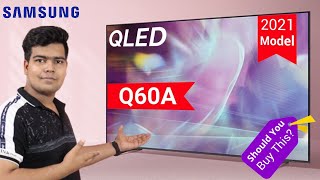 Samsung Q60A 2021 QLED Smart tvseries 🔥  Should you buy this [upl. by Eittak994]