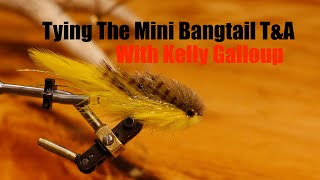 Tying The Mini Bangtail TampA with Kelly Galloup [upl. by Ohs601]