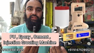 All in one Machine PU Injection Grouting  Cement Injection Grouting  Epoxy Injection Grouting 🇮🇳💯😍 [upl. by Vic]