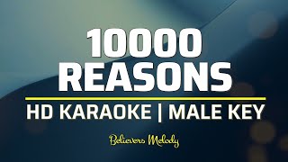 10000 Reasons  KARAOKE  Male Key [upl. by Nolava]