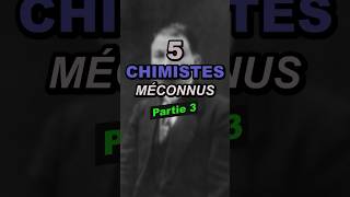 5 chimistes méconnus  partie 3 [upl. by Ambrosine400]