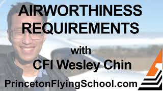 Airworthiness Requirements Webinar with CFI Wesley Chin [upl. by Loveridge940]