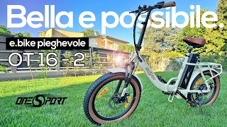 Bici Elettrica OneSport OT162  BELLA EBIKE PIEGHEVOLE CON 120 KM DI AUTONOMIA [upl. by Auqenehs]