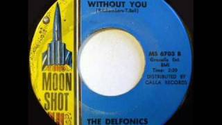 The Delfonics  Without You Moon Shot Records [upl. by Irrol539]