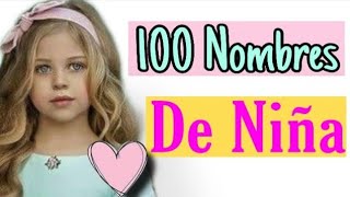 100 Nombres de Niña bonitos y hermosos que estarán en Tendencia en el 2024 [upl. by Christoph664]