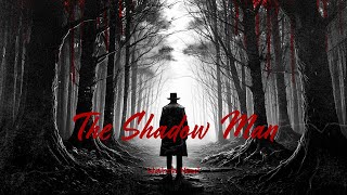 The Shadow Man Uncovering Cold Creeks Chilling Disappearances [upl. by Louie]