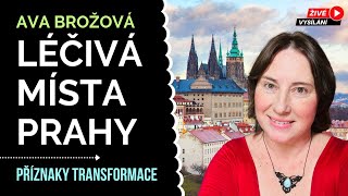 LÉČIVÁ MÍSTA PRAHA  Ava Brožová  Příznaky transformace historie amp zajímavosti [upl. by Hachmann]