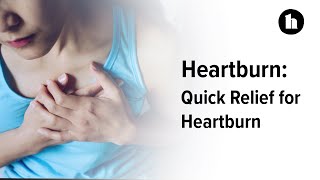 Quick Relief for Heartburn  Healthline [upl. by Ykcin]