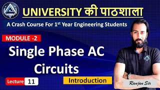 11 SINGLE PHASE AC CIRCUITS Module 2  Crash Course by Ranjan Rai sir DELTA ACADEMY [upl. by Yenterb]