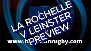 La Rochelle v Leinster preview [upl. by Damalus]