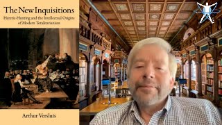 Arthur Versluis The New Inquisitions vs the Mystical State [upl. by Rianon356]