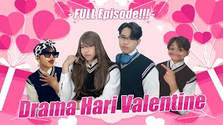 FULL EPISODE 1AKHIR DRAMA HARI VALENTINE  AlwanRK DamaiSekali [upl. by Auqinu553]