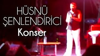 Hüsnü Şenlendirici  Konser [upl. by Hpeosj]