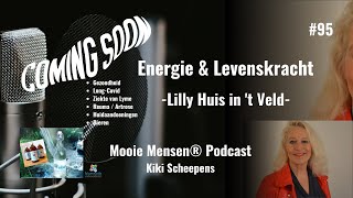 Preview Mooie Mensen® Podcast nr 95 Energie amp Levenskracht [upl. by Coryden]