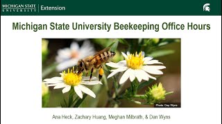 August 2023 Michigan Beekeeping Office Hours Webinar [upl. by Enomar]