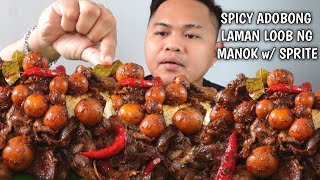 SPICY ADOBONG LAMAN LOOB NG MANOK WITH SPRITE  INDOOR COOKING  MUKBANG PHILIPPINES [upl. by Gawen]