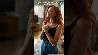 Anger Management Through Meditation [upl. by Maurer]