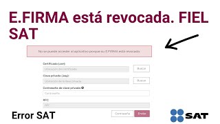 EFIRMA está revocada Firma Electrónica SAT 2024 [upl. by Anelis]