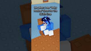 Its everywhere at least it was roblox animation moonanimator memes funny babyhotline [upl. by Nivar]