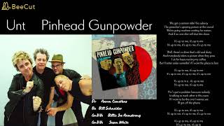 Unt Pinhead Gunpowder [upl. by Ohcamac]