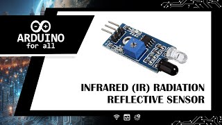 Basic Circuits Ep 4  Infrared IR Radiation reflective Sensor [upl. by Concordia]