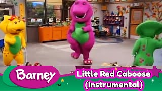 Barney  Little Red Caboose Instrumental [upl. by Kipp863]