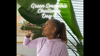 Green Smoothie Challenge Day 4 of 21 [upl. by Esekram932]