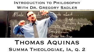 Thomas Aquinas Summa Theologiae Prima Pars question 2  Introduction to Philosophy [upl. by Anhoj]