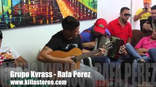 Festival Celestial  Grupo Kvrass quot Rafa Perezquot Festival Vallenato 2013  Killa Stereo HD [upl. by Ivens]