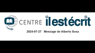 20240727 Message de Alberto Sosa [upl. by Eirojam512]