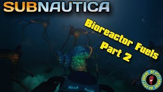 BIOREACTOR FUELS Pt 2  Subnautica Tips amp Tricks [upl. by Ridley]