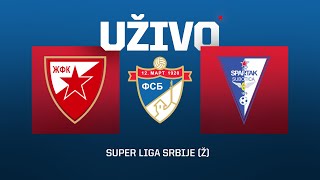 Uživo CRVENA ZVEZDA  SPARTAK Super Liga Srbije Ž 11 Kolo [upl. by Aroon]