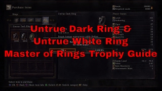 Dark Souls III  Untrue Dark Ring and Untrue White Ring location Master of Rings Trophy [upl. by Sherlock819]