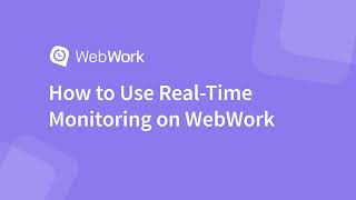 How to Use the RealTime Monitoring Feature of WebWork Time Tracker [upl. by Cornie]