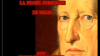 LEC n°4b  JeanFrançois Kervégan  Le Droit chez Hegel [upl. by Ritch]