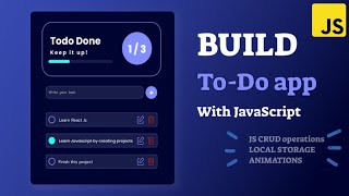 How to create a Todo List App Using HTML CSS amp JavaScript  JavaScript Project tutorial [upl. by Curhan]