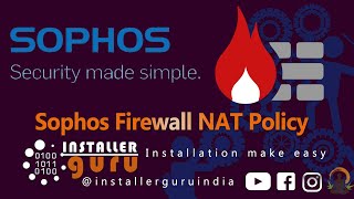 Sophos NAT and port forwarding  WAN to LAN policy  Hindi [upl. by Nitsew]