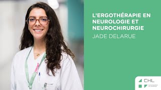 L’ergothérapie en Neurologie et Neurochirurgie [upl. by Eeryn]