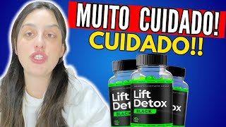 LIFT DETOX BLACK  🛑MUITO CUIDADO🛑  LIFT DETOX BLACK EMAGRECE Lift Detox Black Funciona [upl. by Handel647]