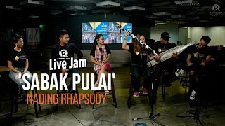 Nading Rhapsody  Sabak Pulai [upl. by Latyrc]