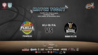 FAMILIA VS BBM KU 16  KU16 Putra  FFS LEAGUE 2024 [upl. by Idnahc]