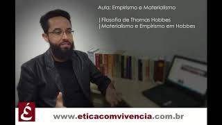 Introdução à Filosofia de Thomas Hobbes  Empirismo e Materialismo  Professor Juliano Marcel [upl. by Kopp]