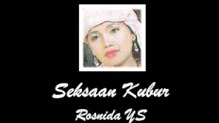 Rosnida YS  Seksaan Kubur [upl. by Holsworth]