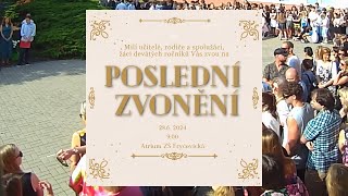 Poslední zvonění 2024 9 ročníků ZŠ Fryčovická [upl. by Morgun]