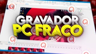 Gravador de TELA para PC FRACO 2023 [upl. by Maleen641]