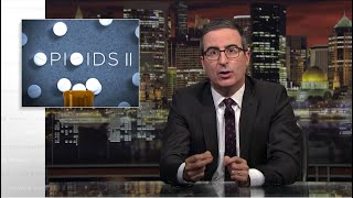 Opioids II Last Week Tonight with John Oliver HBO [upl. by Brynn788]